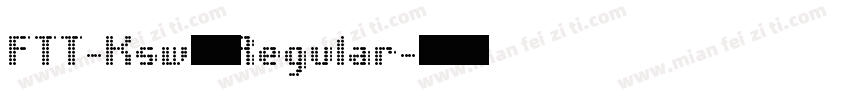 FTT-Ksw新豪能 Regular字体转换